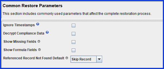 Common Restore Parameters Capstorm Learning Center