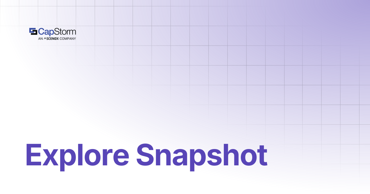 Explore Snapshot | Capstorm Learn